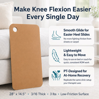 EquipCore Heel Slide Board features for easier daily knee flexion — smooth glide, lightweight, PT-designed; 28 by 14.5 inches, 3/16 inch thick, 3 lbs, low-friction surface.